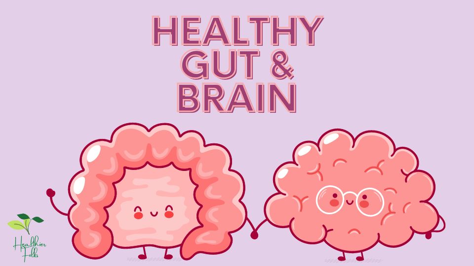 Healthy Gut and Brain