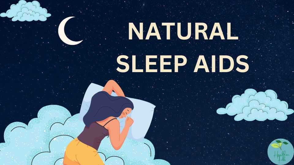 Natural Sleep Aids