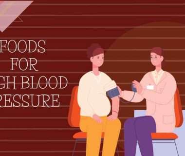 FOODS FOR HIGH BLOOD PRESSURE