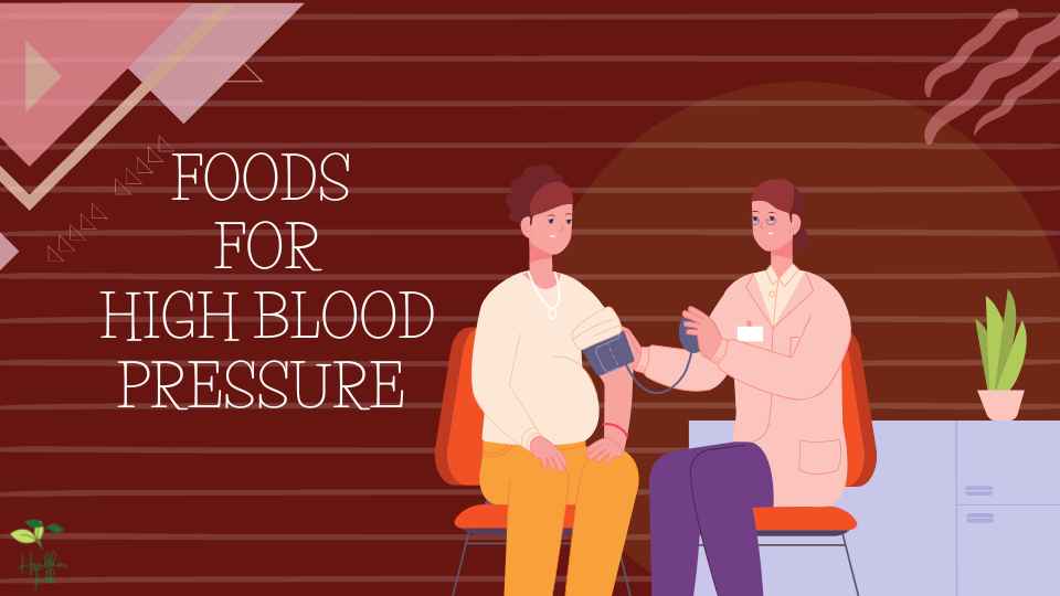 FOODS FOR HIGH BLOOD PRESSURE