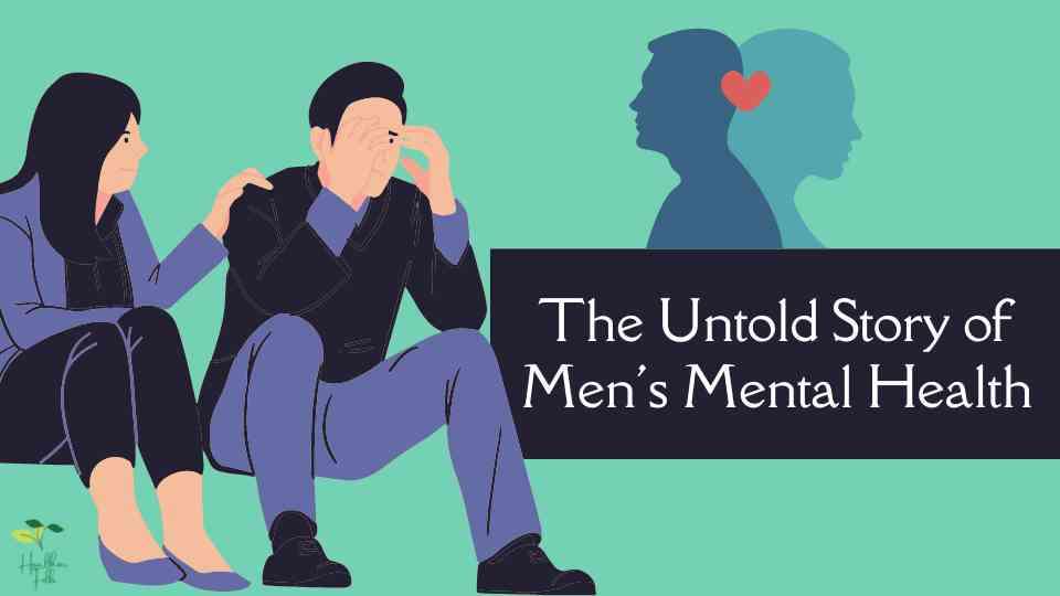 The Untold Story of Men's Mental Health